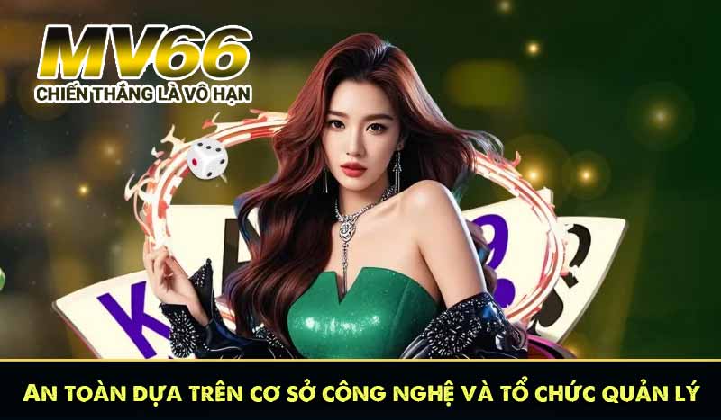 An toàn dựa trên cơ sở công nghệ và tổ chức quản lý